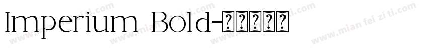 Imperium Bold字体转换